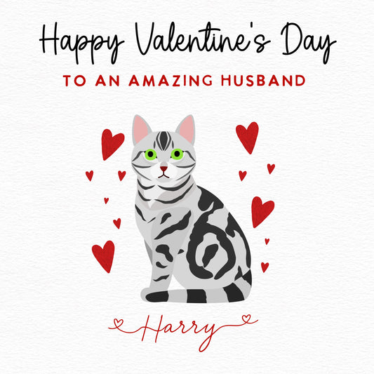 Personalised American Short Hair Cat Valentine’s Day Card
