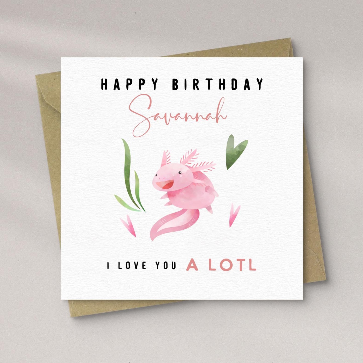 Axolotl Birthday Card