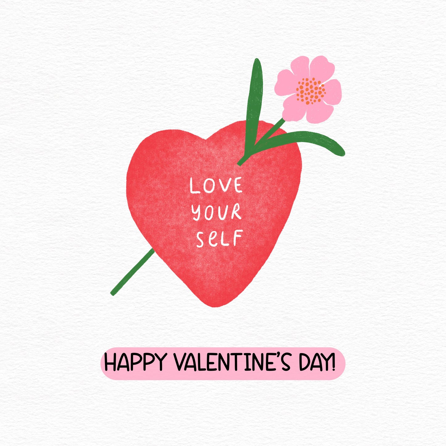 Love Yourself Valentine’s Day Card, Self‑Love Card.